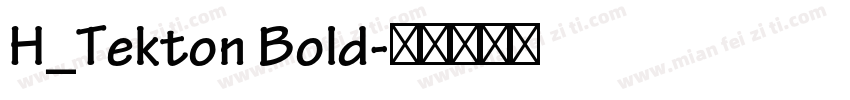 H_Tekton Bold字体转换